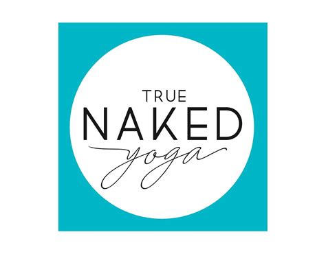 naked joga|True Naked Yoga